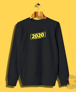 2020 a new year Sweatshirt