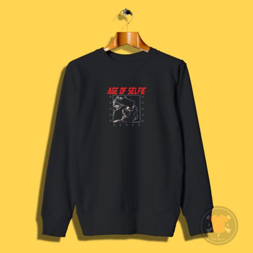 Age of Selfie Sweatshirt