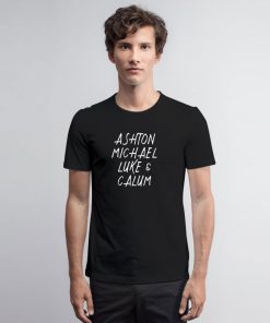 Ashton Michael Luke Calum 5SoS T Shirt