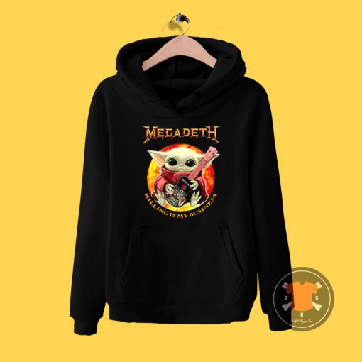 Baby Yoda Hug Guitar Megadeth Killing Is My Business Hoodie