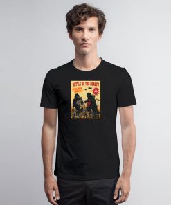 Battle of the Beasts T Shirt