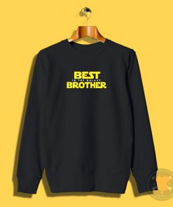 Best Brother in the Galaxy Sweatshirt