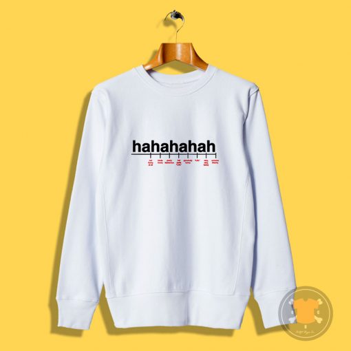 Breaking Down Laughter Sweatshirt