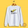 Cant Someone Else Just Do It Simpsons Sweatshirt
