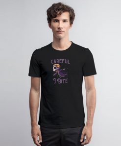 Careful I Bite Funny Cute Spooky T Shirt