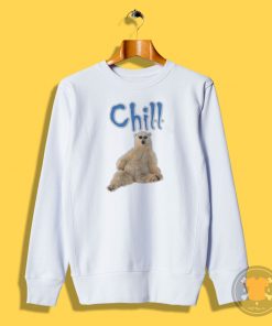 Chill Bear Sweatshirt
