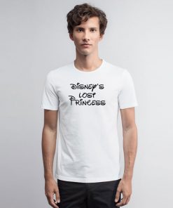 Disney is Lost Princess T Shirt