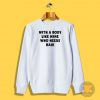 Funny Dad Father is Day Sweatshirt