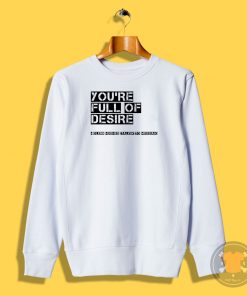 Glenn Frey Quotes Sweatshirt