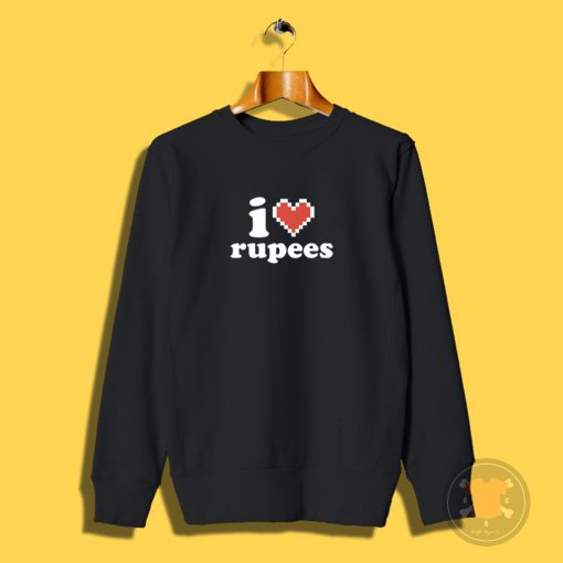 I heart rupees Sweatshirt