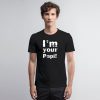 Im Your Papi T Shirt