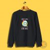 Just A Girl Who Really Loves Anime Sweatshirt