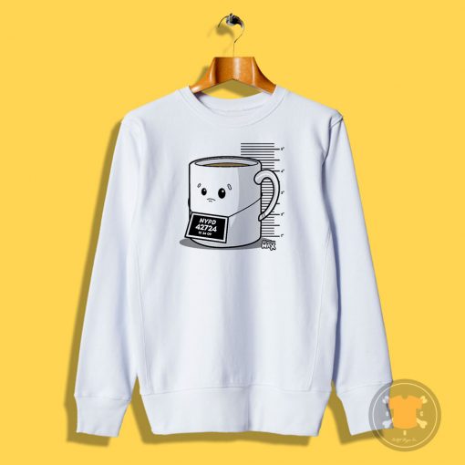 Mug Shot Sweatshirt