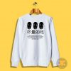 No Face Eat Whatever Sweatshirt