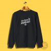 Not Today Satan Funny Goth Occult Sweatshirt
