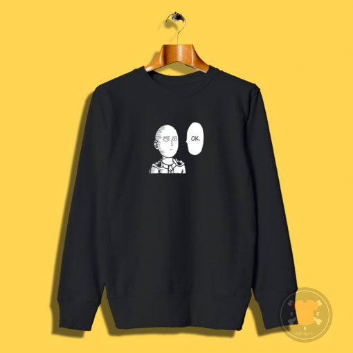 One Punch Man OK Sweatshirt