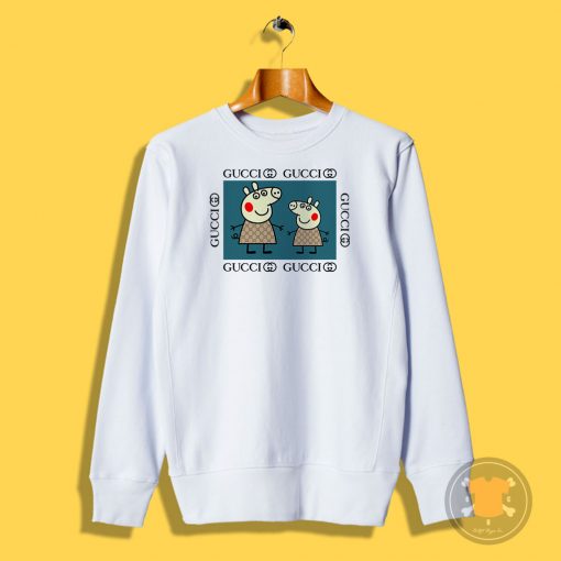 Peppa Pig Life Thug Gucci Sweatshirt