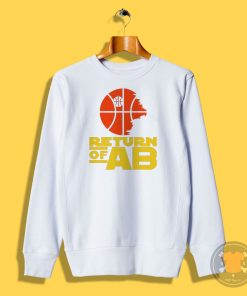 Return of AB Sweatshirt