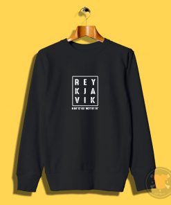 Reykjavik Iceland Sweatshirt