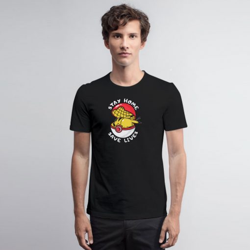 STAY HOME PIKACHU T Shirt