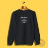 Shawn mendes is my boyfriend Sweatshirt
