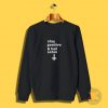 Stay Positive and Hail Satan Sweatshirt