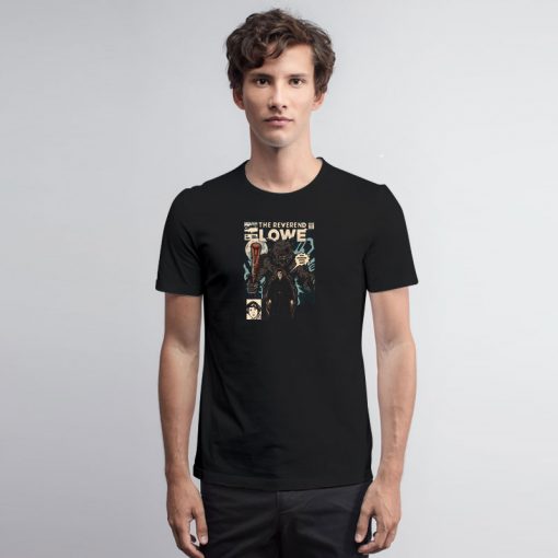 The Reverend Lowe T Shirt