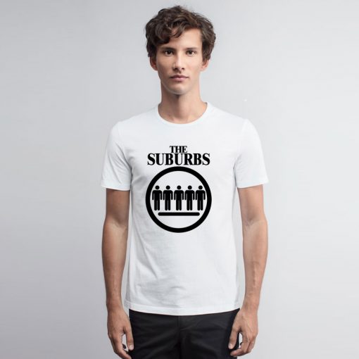 The Suburbs Punk T Shirt