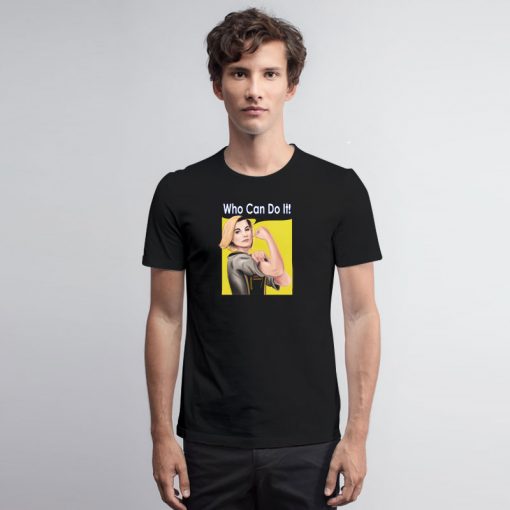 Who Can Do It T Shirt