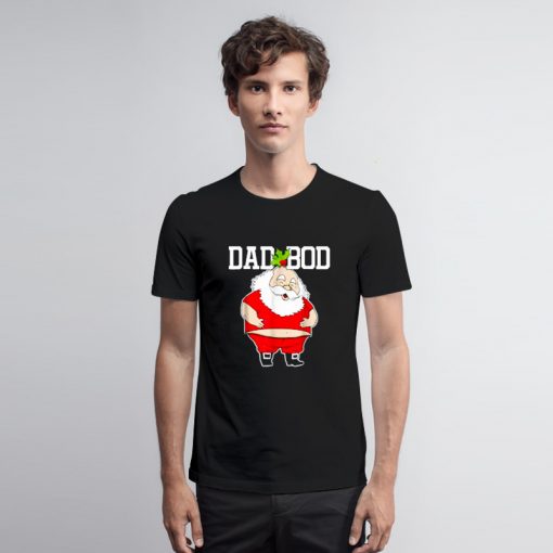 Dad Bod Funny Santa T Shirt