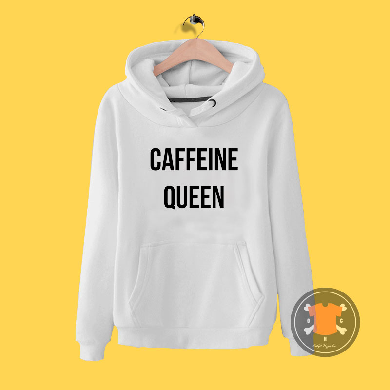 caffeine queen Hoodie