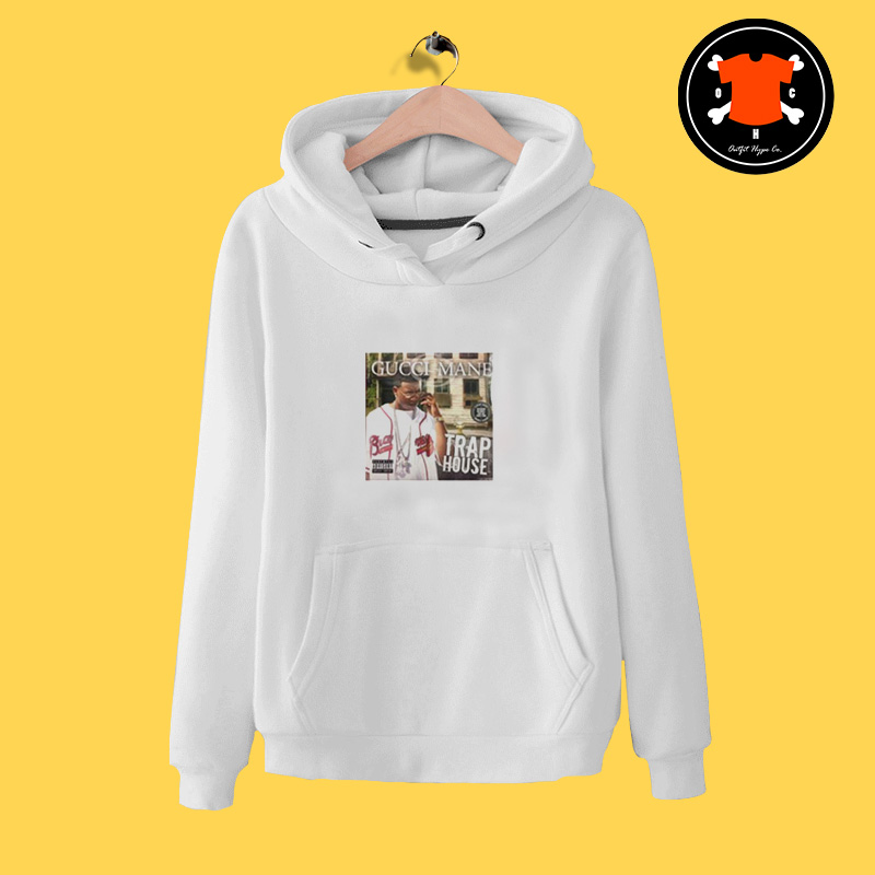 Gucci Mane Trap House Hoodie Design by 