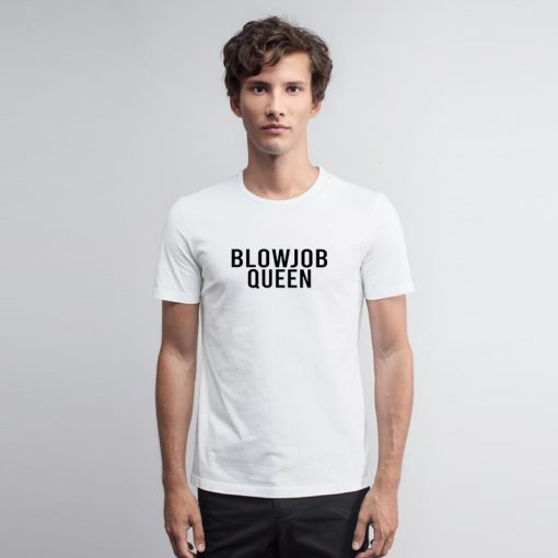 Blow Job Queen Selena Gomez T Shirt