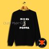 Notorious BIG Poppa Sweatshirt