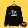 Nothing Quite Like Boy Pussy Sweatshirt