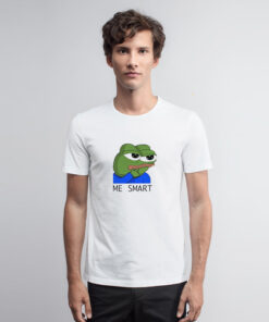 Pepe Me Smart Funny T Shirt