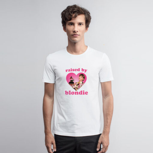 Taylor Raised by Blondie T Shirt