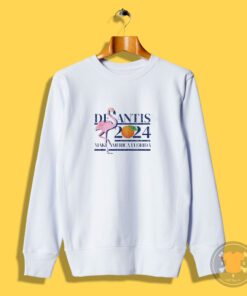 Desantis 2024 Make America Florida Flamingo Sweatshirt