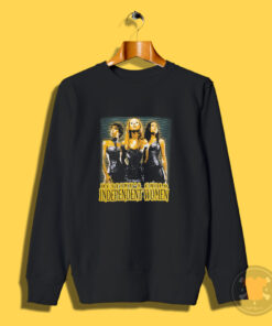 Destiny's Child Independent Women Beyonce Sweatshirt