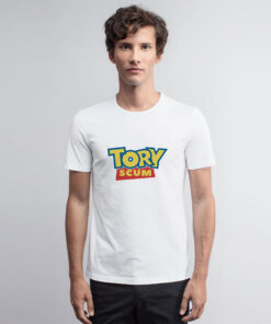 Funny Tory Scum T Shirt