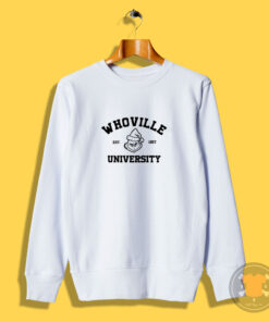 Whoville University Sweatshirt