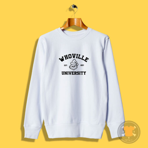 Whoville University Sweatshirt