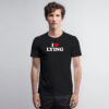 I Heart Lying T Shirt