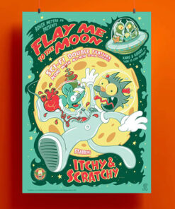 Flay Me To The Moon Itchy & Scratchy Poster