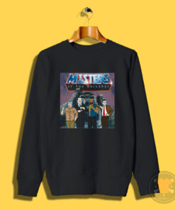 Misters Of The Universe Sweatshirt
