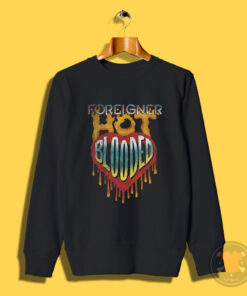 Vintage Foreigner Hot Blooded Rock Music Sweatshirt