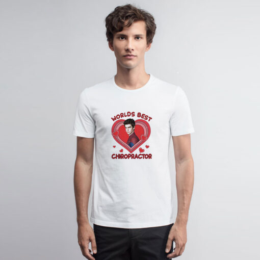 Andrew Garfield World Best Chiropractor T Shirt
