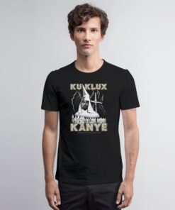 Assholes Live Forever Ku Klux Kanye T Shirt