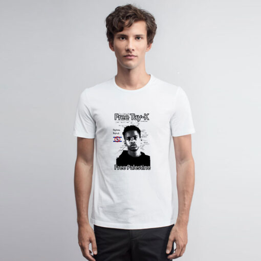 Free Tay K Free Palestine T Shirt