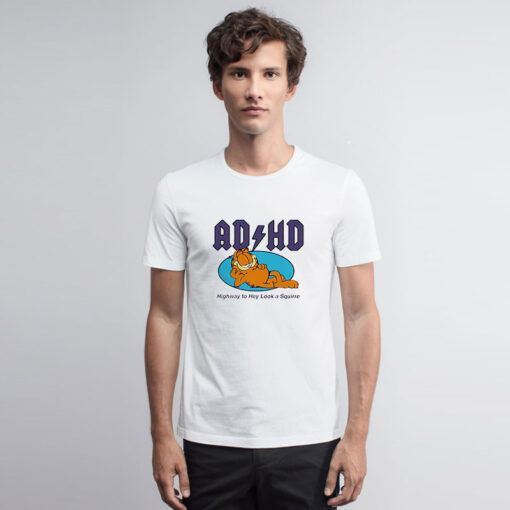 Garfield ADHD Highway To Hey Look A Squirrel T Shirt
